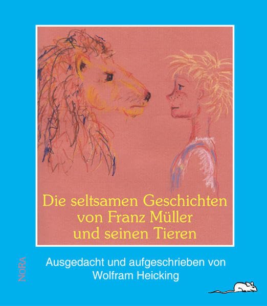 Die seltsamen Geschichten von Franz Müller und seinen Tieren book
