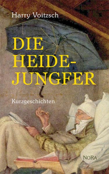 Die Heidejungfer: Kurzgeschichten Books