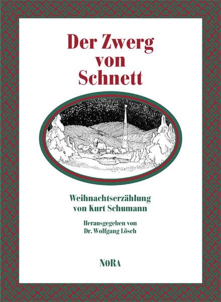 Der Zwerg von Schnett: Weihnachtserzählung Fairy Tales & Legends