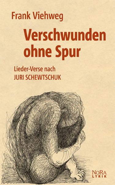 Verschwunden ohne Spur: Lieder-Verse nach Juri Schewtschuk (Livre en allemand) book