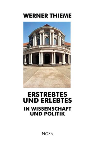 Erstrebtes und Erlebtes in Wissenschaft und Politik Personalities