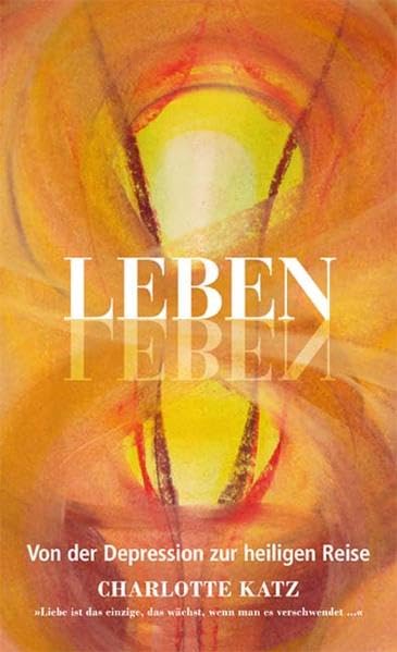 LEBEN: Von der Depression zur heiligen Reise Health, Nutrition & Fitness