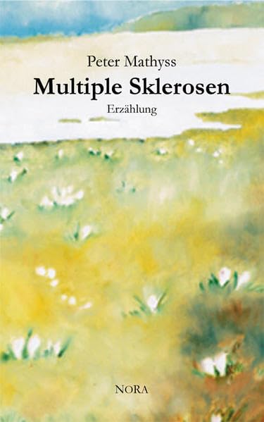 Multiple Sklerose: Erzählung Contemporary literature Books