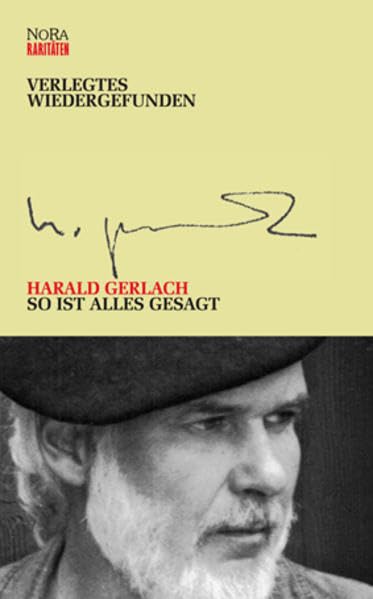 So ist alles gesagt: Verlegtes wiedergefunden Poetry
