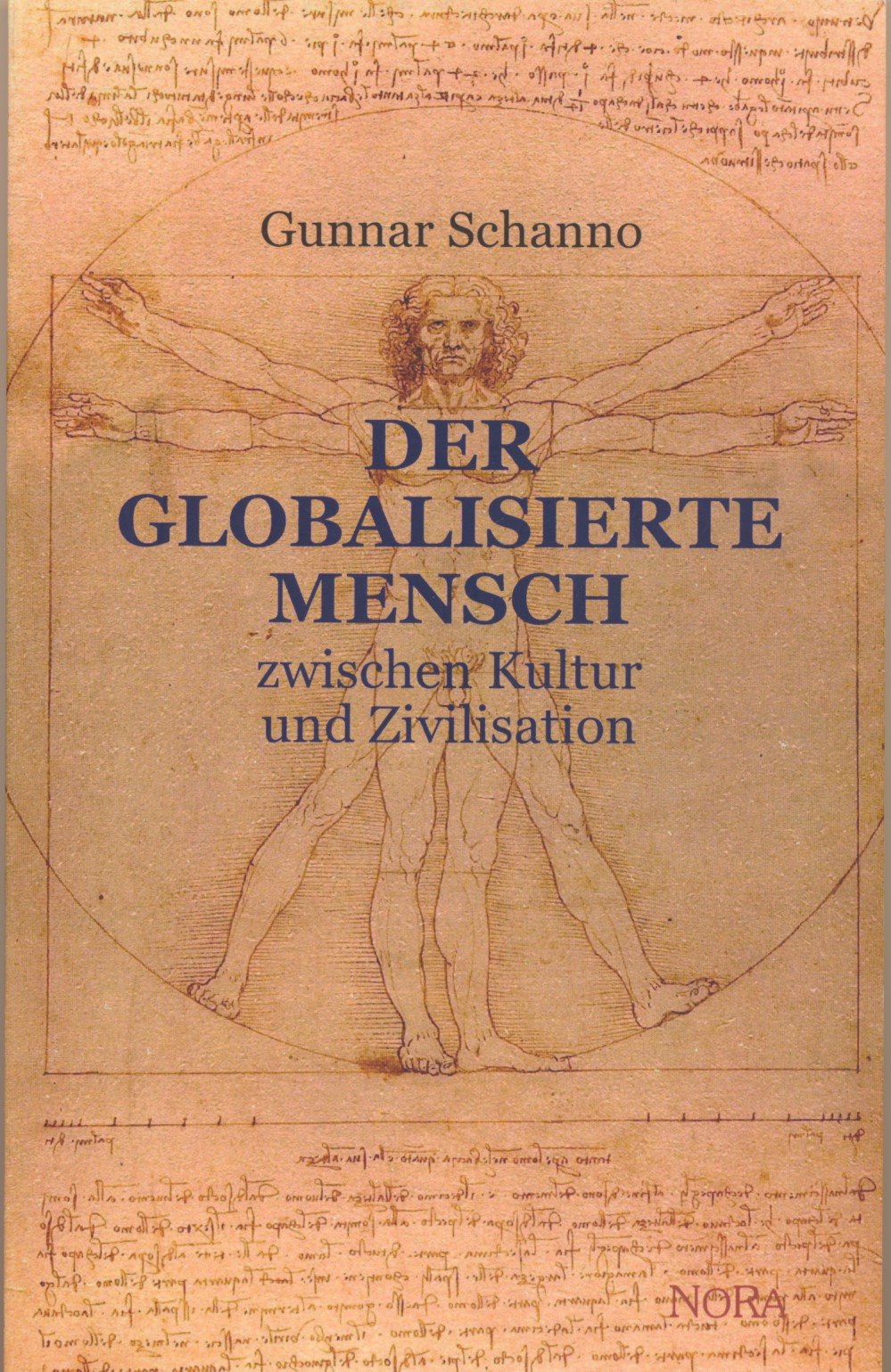Der globalisierte Mensch: Zwischen Kultur und Zivilisation Reference Books