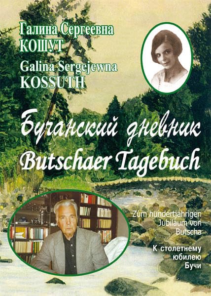 Butschaer Tagebuch: Zum hundertjährigen Jubiläum von Butscha Contemporary literature