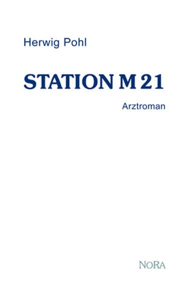Station M 21: Arztroman Contemporary literature