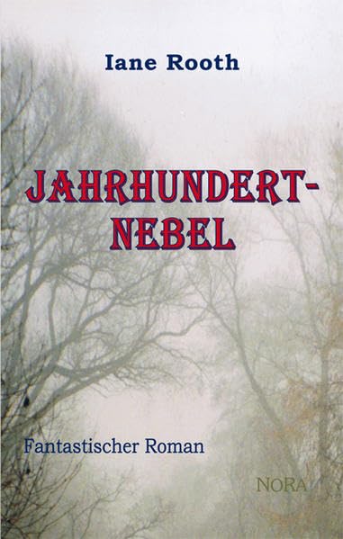 Jahrhundertnebel: Fantastischer Roman Contemporary literature