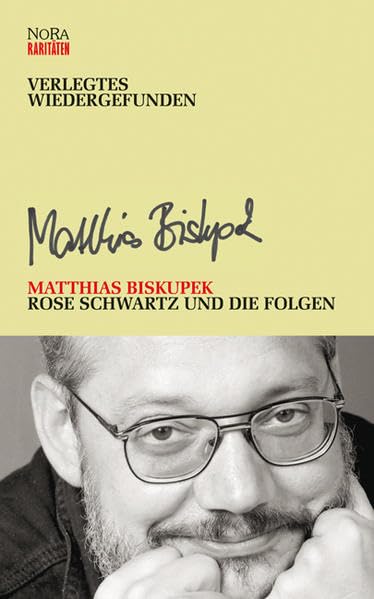 Rose Schwartz und die Folgen: Texte aus der Buchdruckzeit Humour & Satire