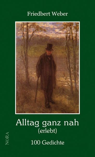 Alltag ganz nah (erlebt): 100 Gedichte Poetry
