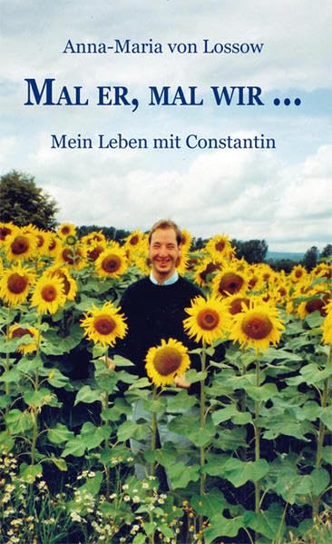Mal er, mal wir ...: Mein Leben mit Constantin Science