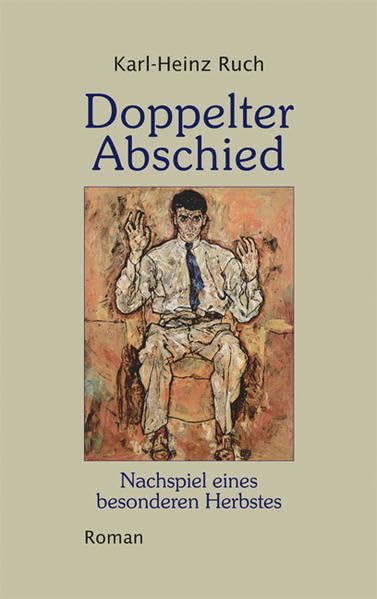 Doppelter Abschied: Nachspiel eines besonderen Herbstes Roman Contemporary literature