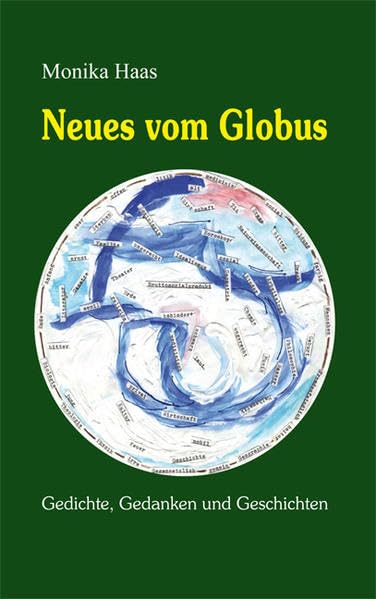 Neues vom Globus: Gedichte, Gedanken und Geschichten Poetry