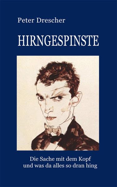 Hirngespinste: Die Sache mit dem Kopf und was da alles so dran hing Medicine