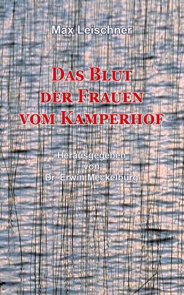 Das Blut der Frauen vom Kamperhof Contemporary literature