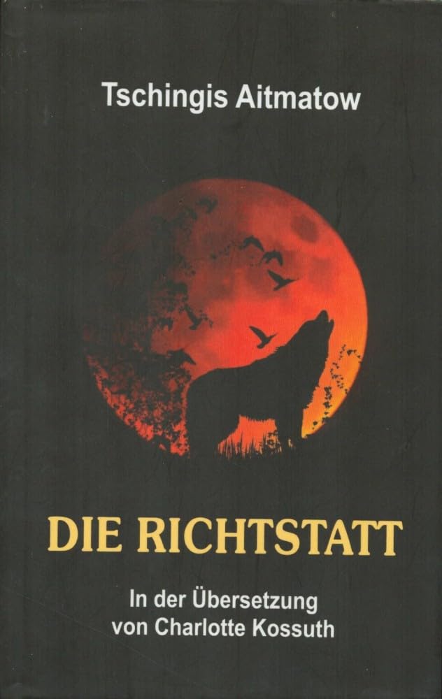 Die Richtstatt: In der Übersetzung von Charlotte Kossuth Contemporary literature