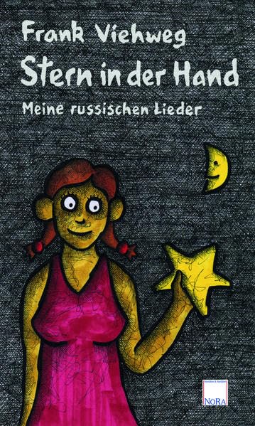 Stern in der Hand: Meine russischen Lieder Poetry