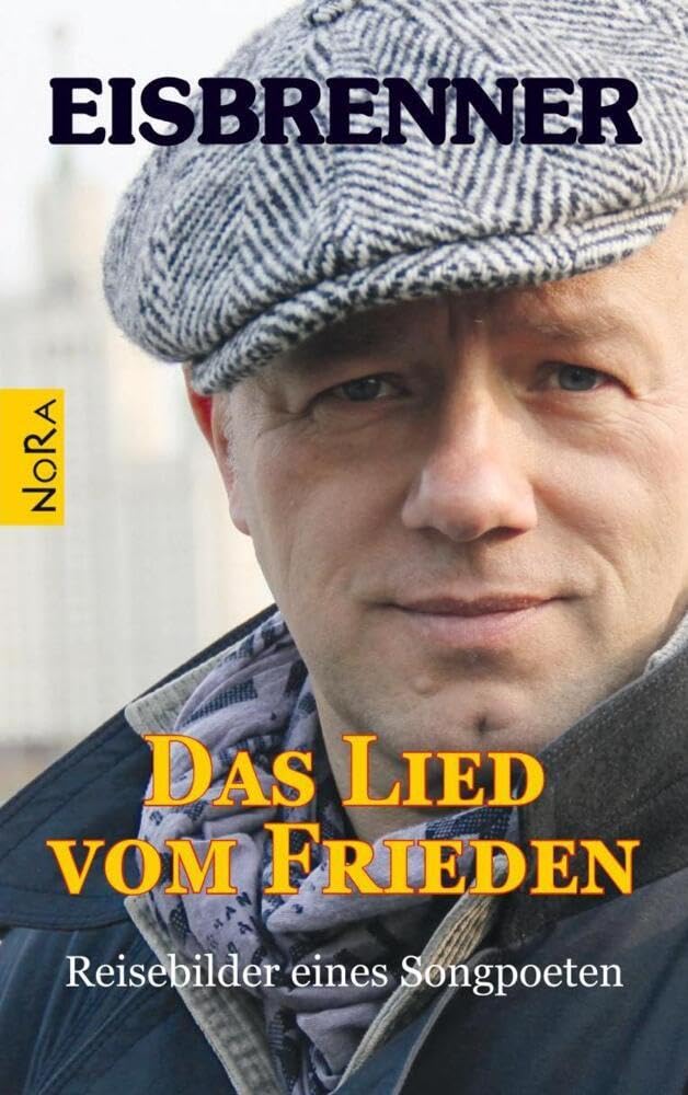 Das Lied vom Frieden: Reisebilder eines Songpoeten Essays & Short Stories