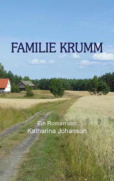 Familie Krumm: Ein Roman von Katharina Johanson Personalities