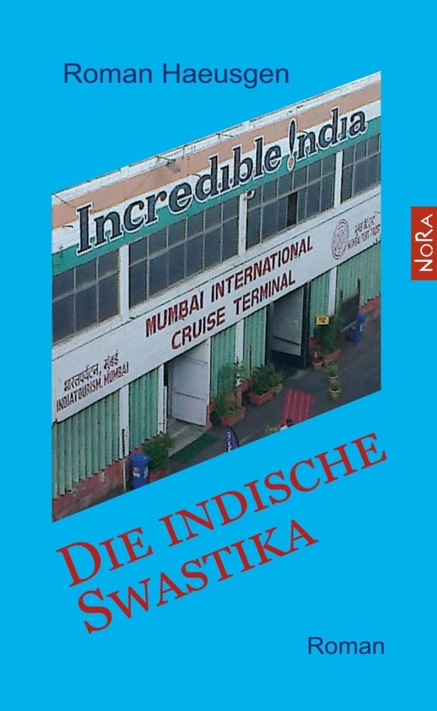 Die indische Swastika: Roman Contemporary literature