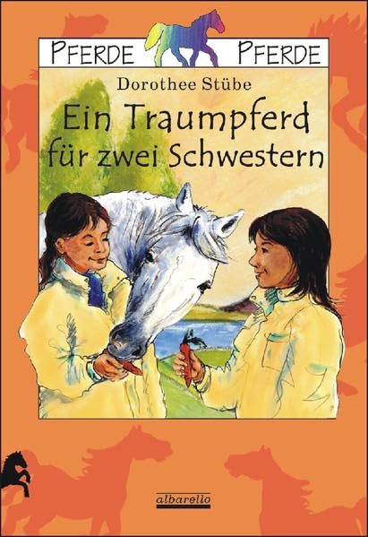 Ein Traumpferd für zwei Schwestern Novels & Short Stories