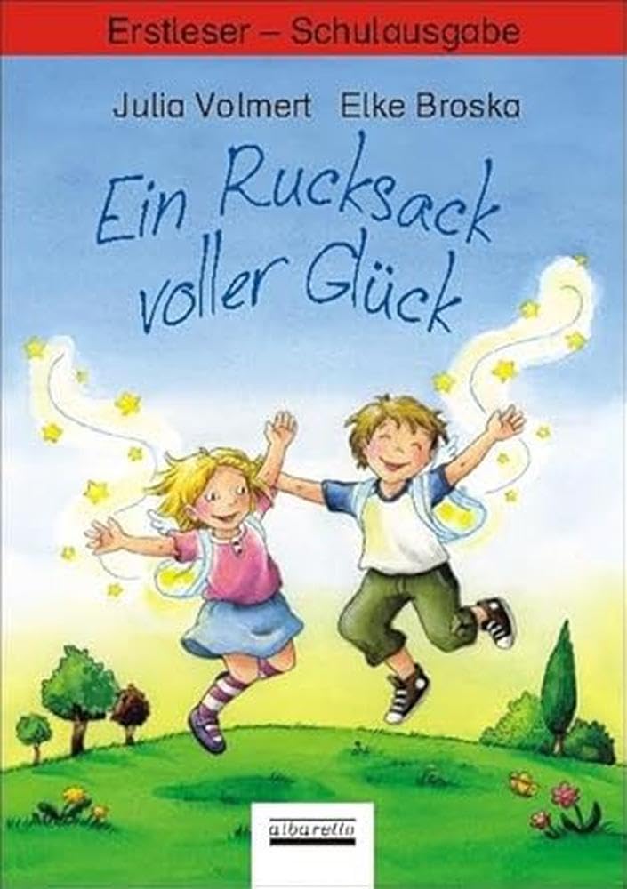 Ein Rucksack voller Glück. Erstleser - Schulbuchausgabe Novels & Short Stories