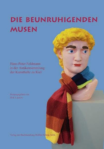 Hans-Peter Feldmann. Die beunruhigenden Musen: Hans-Peter Feldmann in der Antikensammlung der Kunsthalle zu Kiel Film, Art & Culture