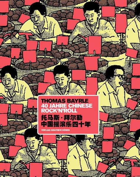 Thomas Bayrle. 40 Years Chinese Rock 'n'Roll: Dt. /Engl. Film, Art & Culture