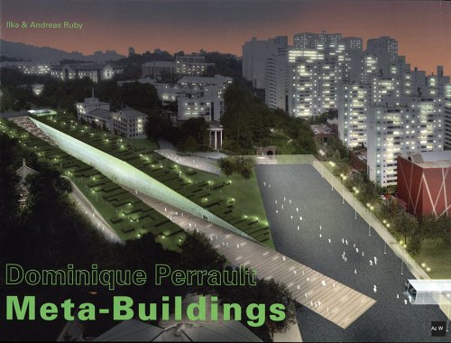 Dominique Perrault: Meta-Buildings: St. Petersburg, Madrid, Seoul, Vienna. Dtsch.-Engl. Architecture