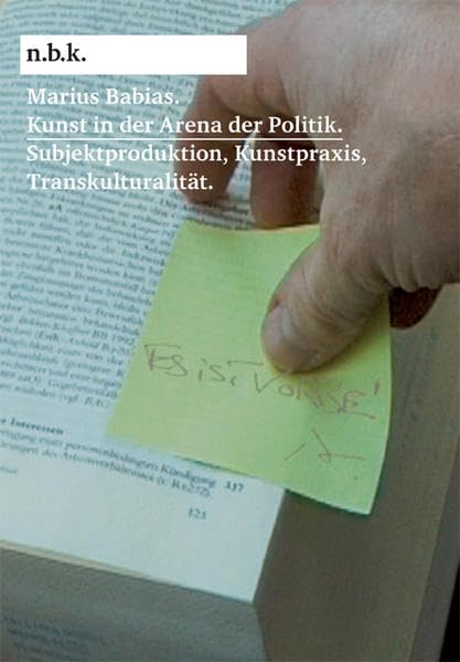 Kunst in der Arena der Politik: Subjektproduktion, Kunstpraxis, Transkulturalität book