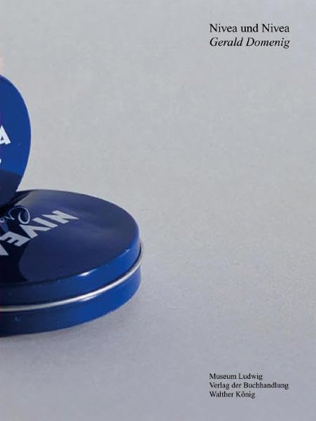 Gerald Domenig. Nivea und Nivea: Katalog zur Ausstellung im Museum Ludwig, Köln, 2008 Film, Art & Culture