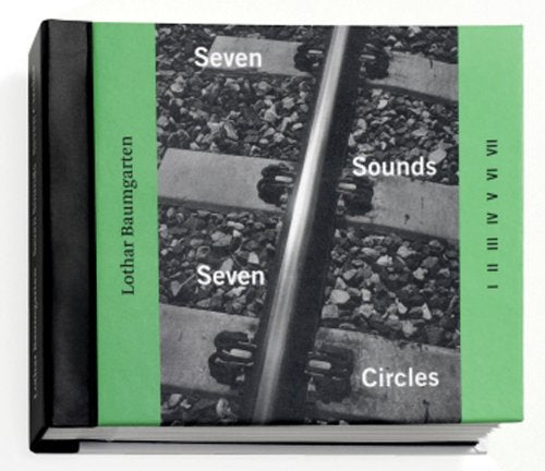 Lothar Baumgarten. Seven Sounds / Seven Circles. 7 CD Box: Seven Sounds and Seven Circles Film, Art & Culture