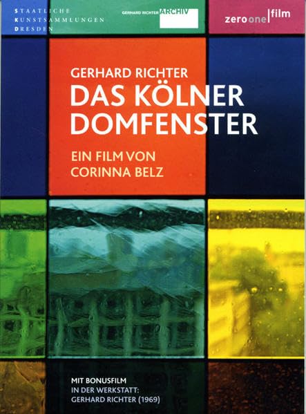 Gerhard Richter - Das Kölner Domfenster: Das Kolner Domfenster Film, Art & Culture