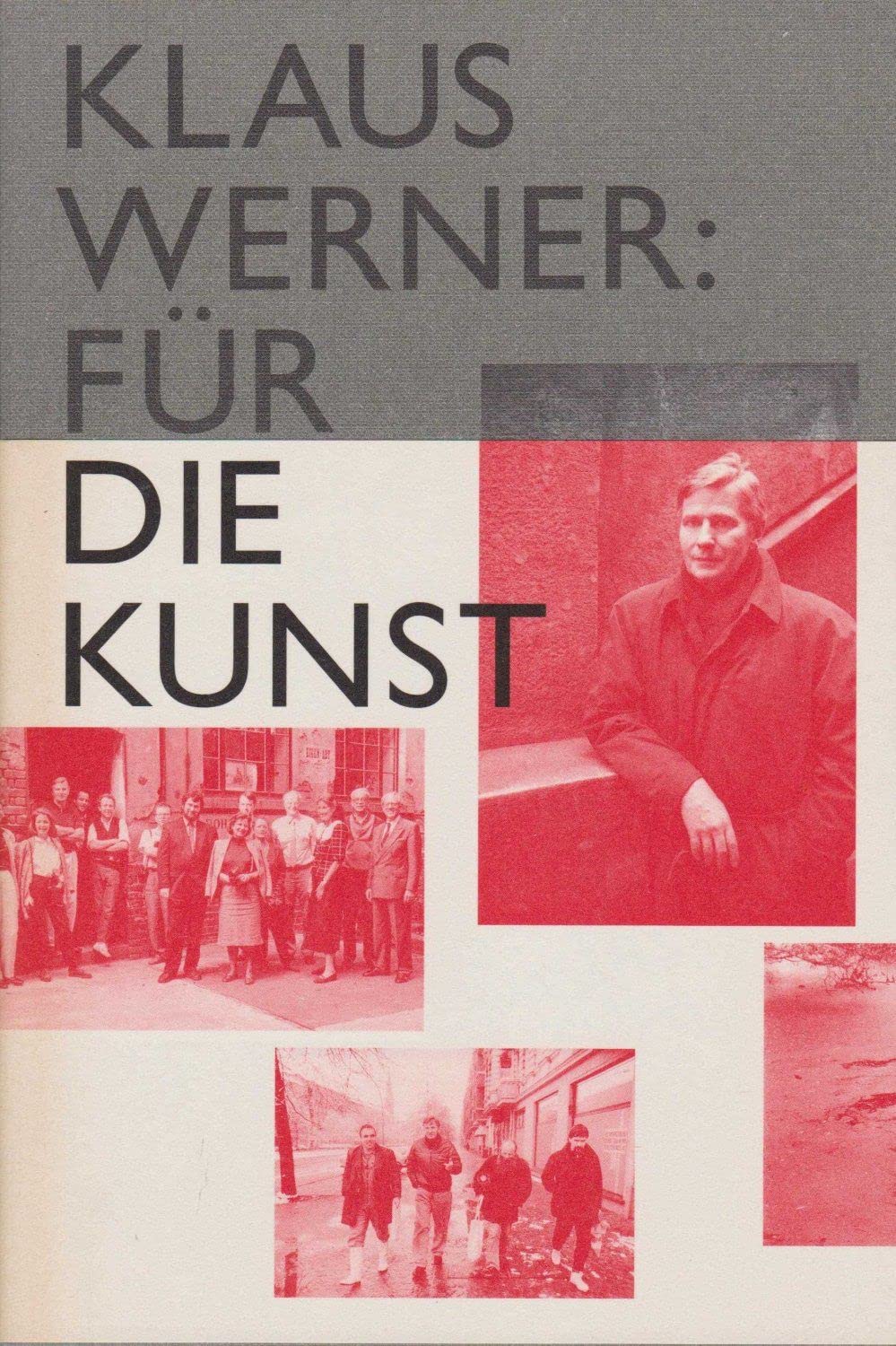 Klaus Werner. Für die Kunst: Hrsg.: Stiftung Neue Kultur Brandenburg Film, Art & Culture