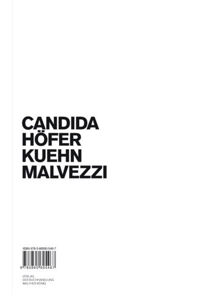 Candida Höfer Kuehn Malvezzi: Zur Ausstellung im Museum Schloß Morsbroich Leverkusen, 2009. Dtsch.-Engl. Photography