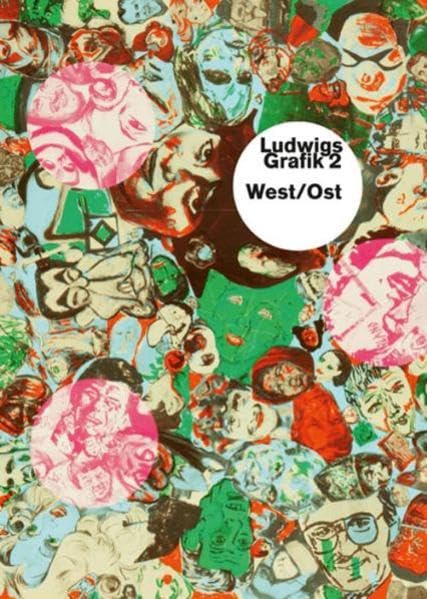 Ludwigs Grafik 2. West/Ost: West/Ost. Katalog zur Ausstellung im Ludwig Forum für Internationale Kunst, Aachen Film, Art & Culture