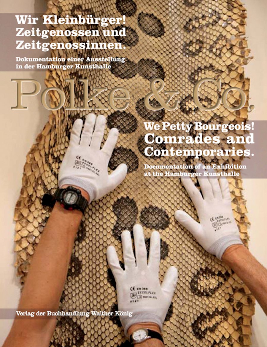 Polke & Co. Wir Kleinbürger. Zeitgenossen und Zeitgenossinnen: Wir Kleinburger! Zietgenossen und Zeitgenossonnen: Dokumentation einer Ausstellung in ... of and Exhibition at the Hamburger Kunsthalle Film, Art & Culture