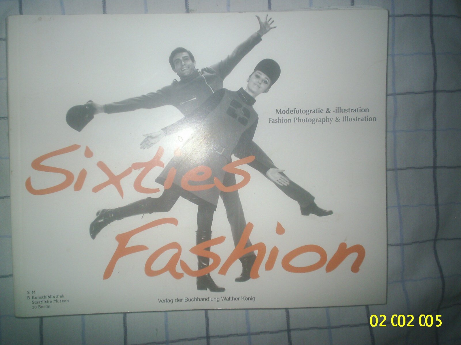 Sixties Fashion: Modefotografie & -illustration. Katalog zur Ausstellung in der Kunstbbliothek, Staatliche Museen zu Berlin, Kulturforum Potsdamer Platz, 2010. Dtsch.-Engl. Architecture
