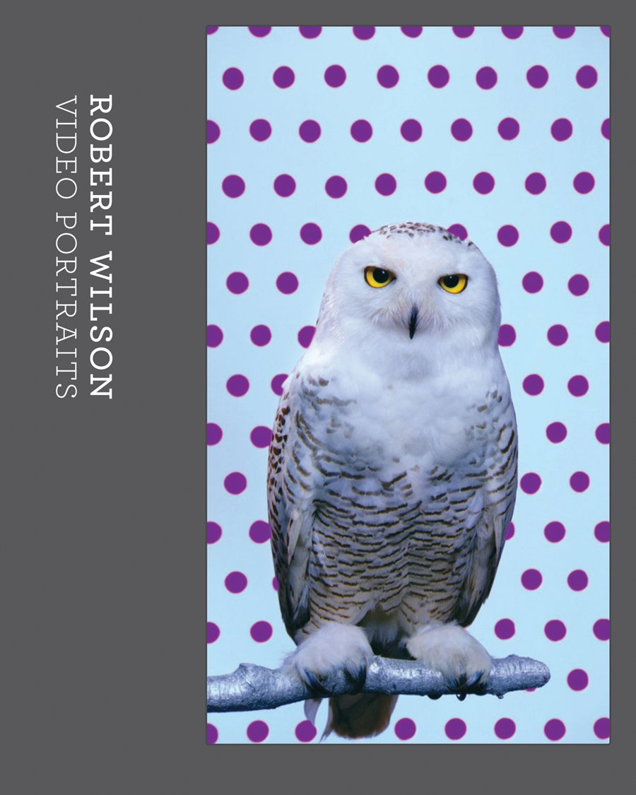 Robert Wilson. Video Portraits Photography Books