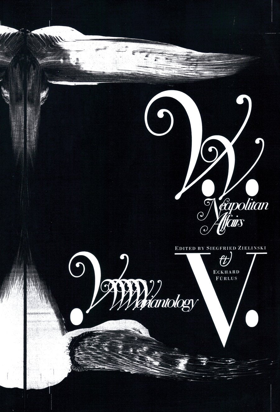 Variantology 5. Neapolitan Affairs (Kunstwissenschaftliche Bibliothek, Band 49) Film, Art & Culture