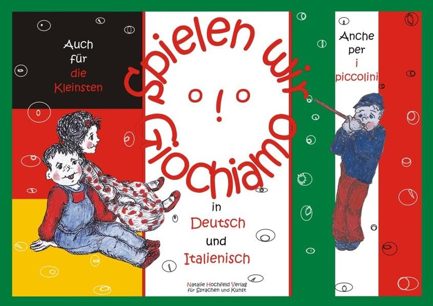 Spielen wir! - Giochiamo!: Dt. /Ital. Non-fiction