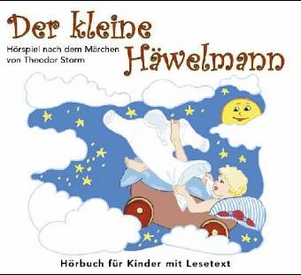 Der kleine Häwelmann: Hörbuch für Kinder mit Lesetext (Märchen) Fairy Tales & Legends
