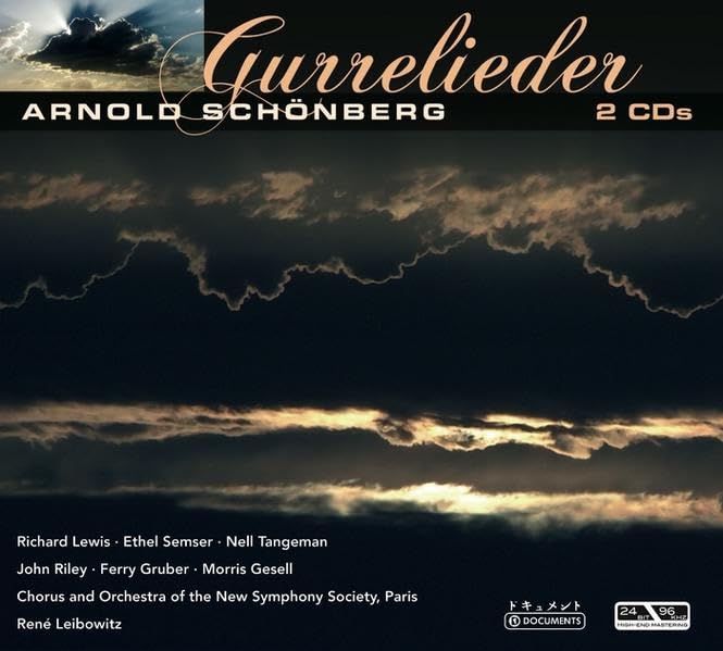Schönberg - Gurrelieder: Es singen Richard Lewis, Ethel Semser, Nell Tangeman u. a. Chorus and Orchestra of the New Symphony Society, Paris with Rene Leibowitz Arts & Music