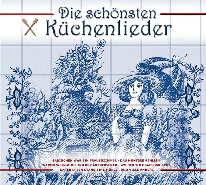 Die schönsten Küchenlieder Arts & Music