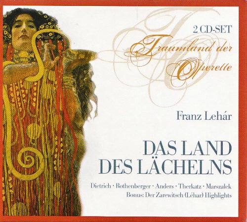 Franz Lehar: Das Land des Lächelns (Operette) (Gesamtaufnahme) (2 CD): Mit Erna Dietrich, Anneliese Rothenberger, Peter Anders, Rudolf Therkatz u. a. Bonus: Der Zarewitsch (Lehar) Highlights Sheet Music