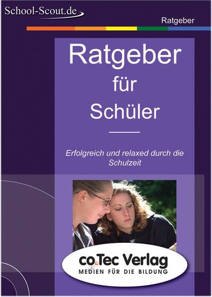 Ratgeber für Schüler, 1 CD-ROM: Erfolgreich und relaxed durch die Schulzeit Learning