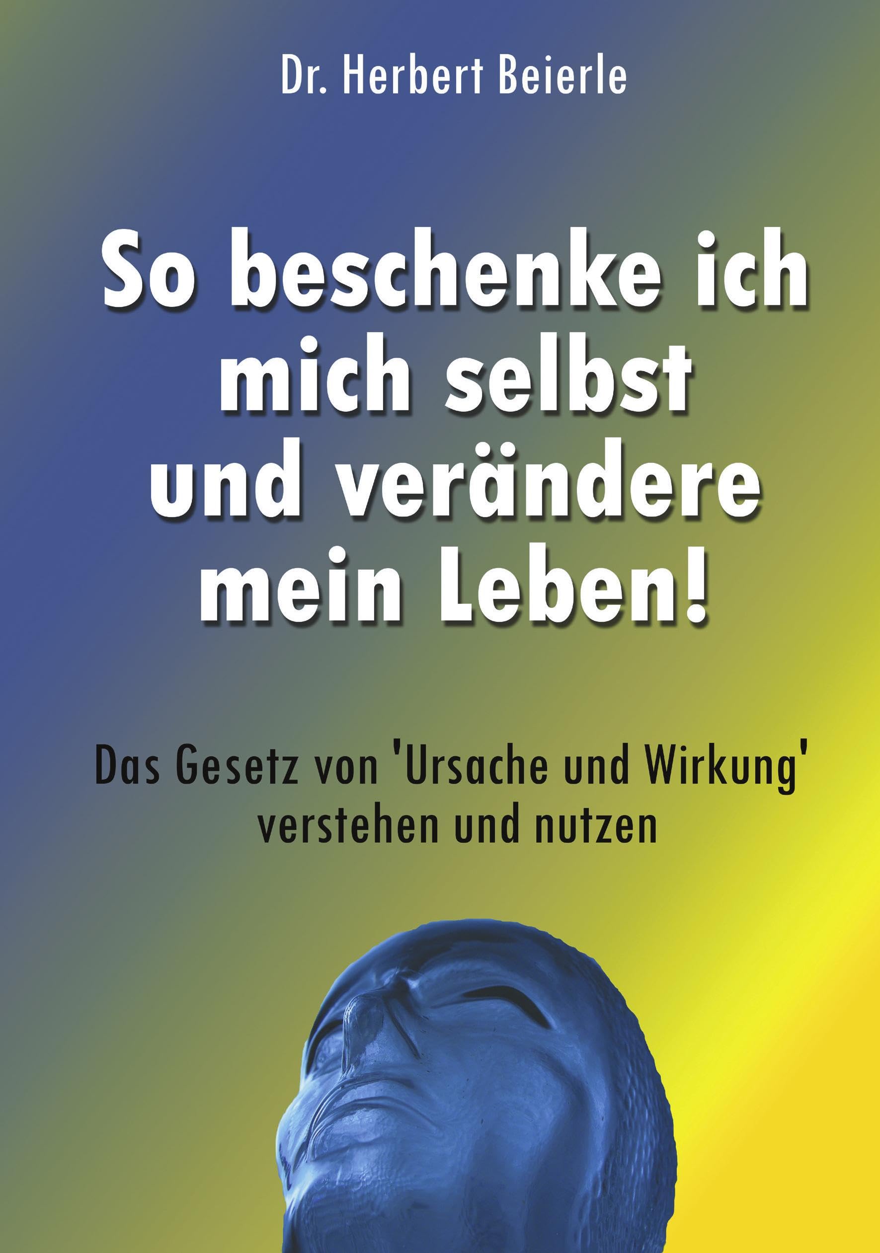 So beschenke ich mich selbst und verändere mein Leben! Leisure, Home & Garden