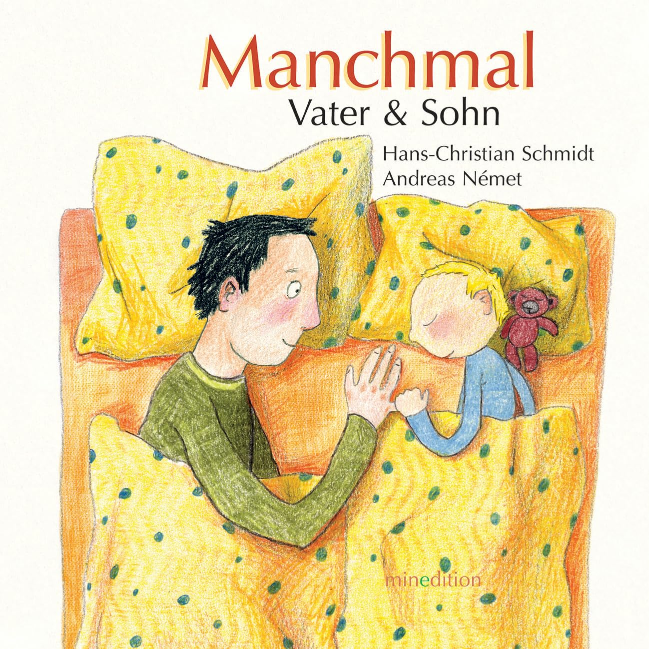 Manchmal: Vater & Sohn Children's books