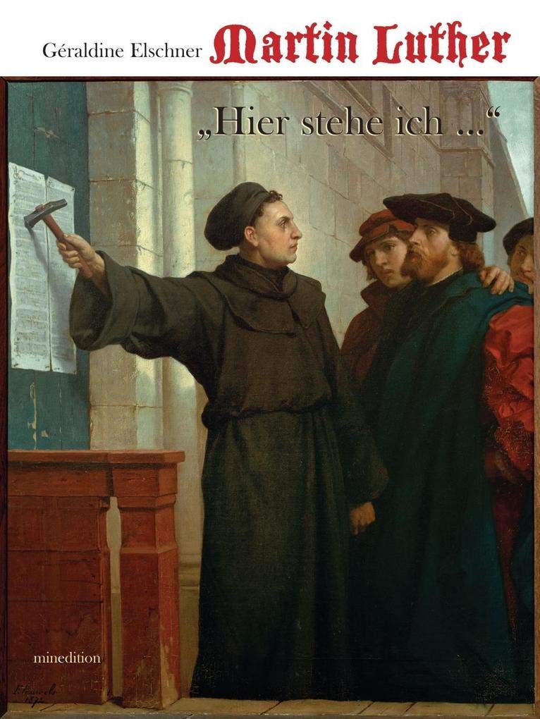 Martin Luther: Hier stehe ich und kann nicht anders Children's books