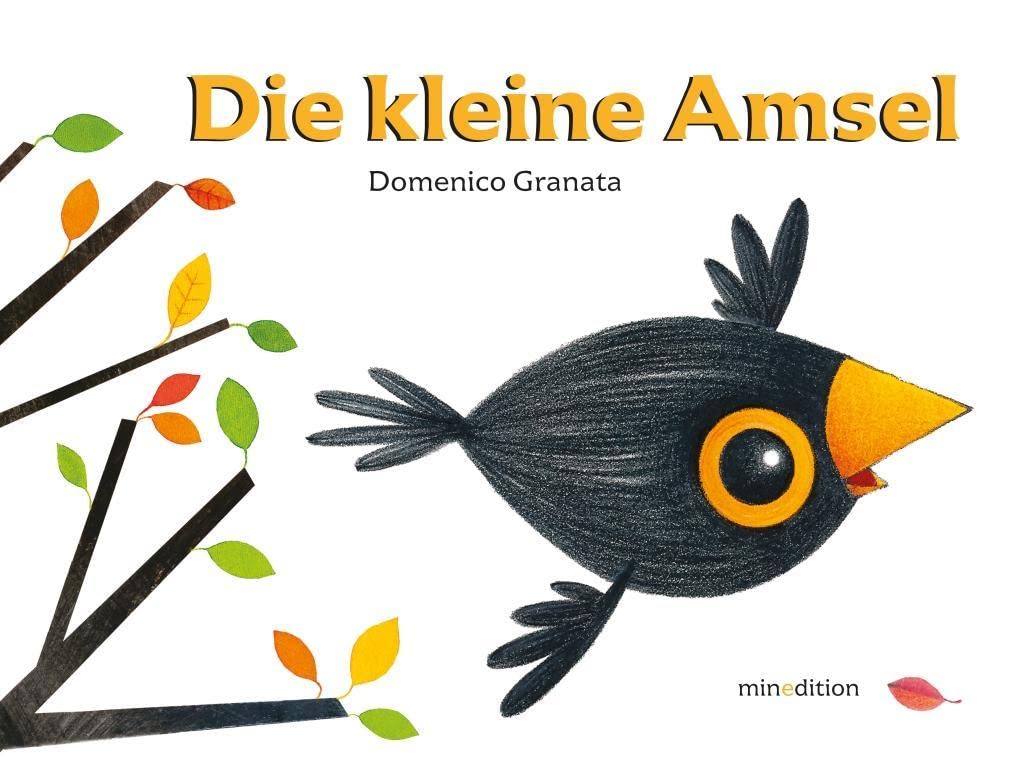Die kleine Amsel: Bilderbuch Children's books